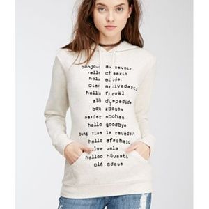 Forever 21 hello goodbye hoodie